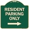 Signmission Reserved Parking Resident Parking W/ Right Arrow Heavy-Gauge Aluminum Sign, 18" x 18", G-1818-23037 A-DES-G-1818-23037 - alternate 1